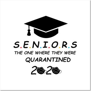 Seniors The One Where They Were Quarantined 2020 T-Shirt Posters and Art